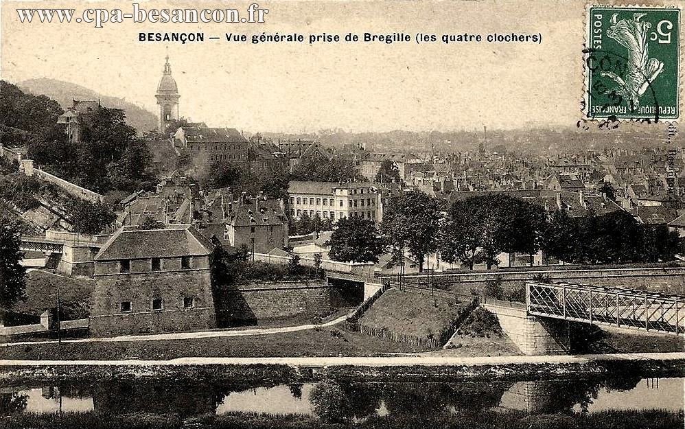 BESANÇON - Vue générale prise de Bregille (les quatre clochers)